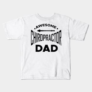 Chiropractor Father Kids T-Shirt